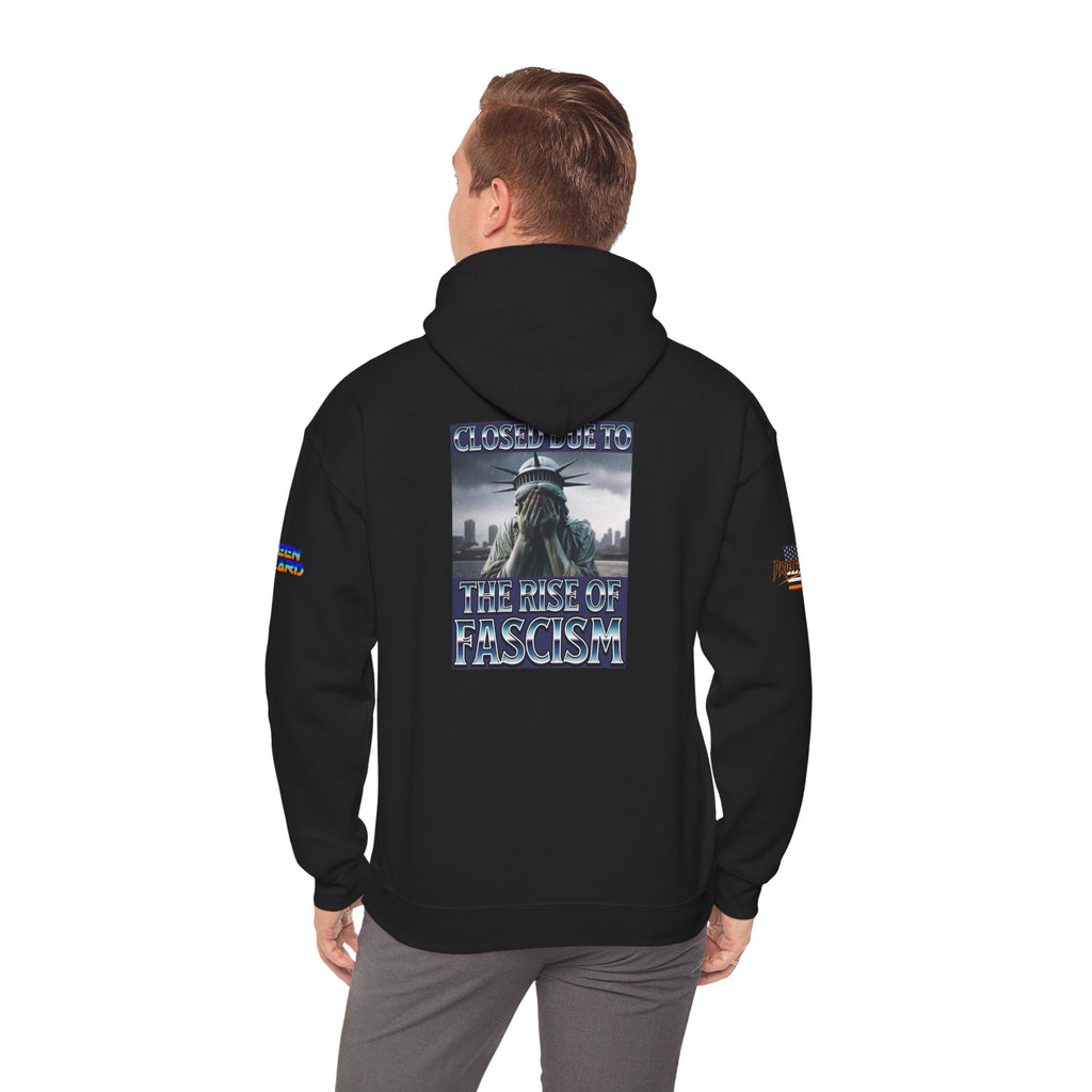 Closed Due to The Rise of Fascism Unisex Heavy Blend Gildan Hoodie