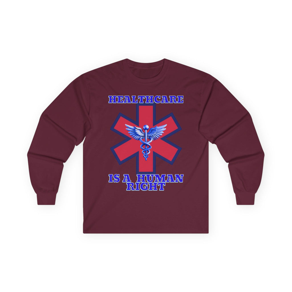 Healthcare is a Human Right Long Sleeve Cotton Gildan Tee