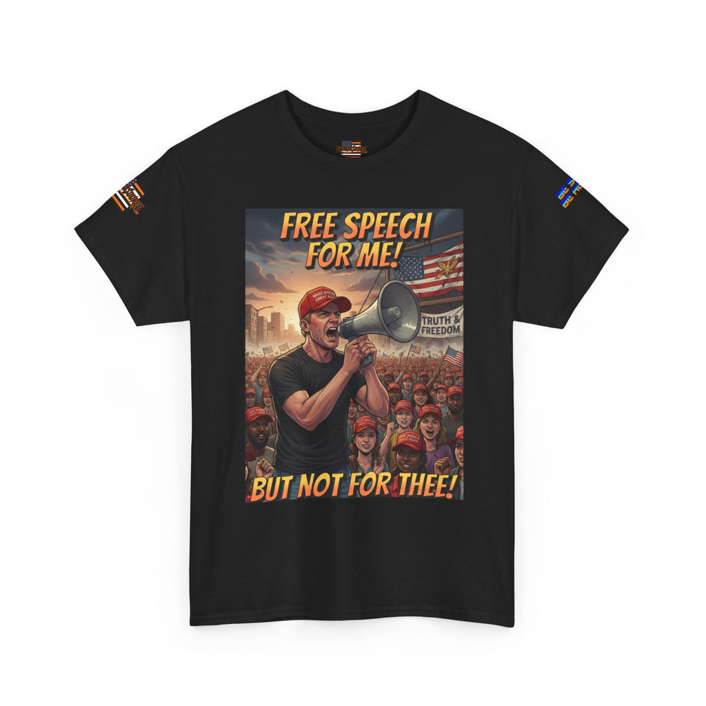 Free Speech for Me, But Not for Thee Unisex Heavy Cotton Gildan Tee