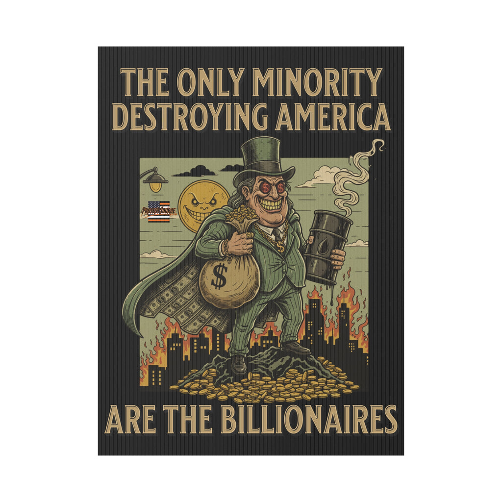 The Only Minority Destroying America 18"X24" Plastic Protest Yard Sign w/Wire Stand