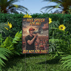 Free Speech For Me But Not For Thee 18"X24" Plastic Protest Yard Sign w/Wire Stand