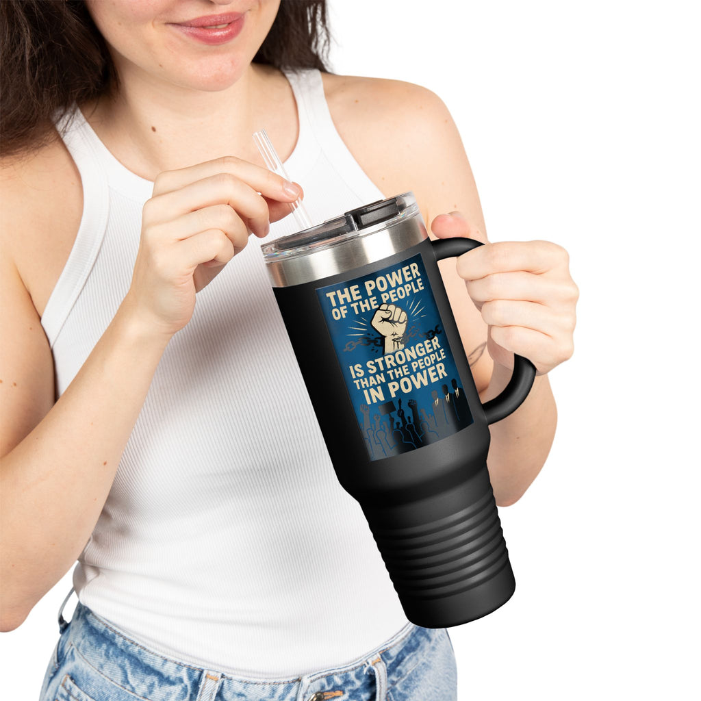 The Power of the People Insulated 40 oz. Travel Mug