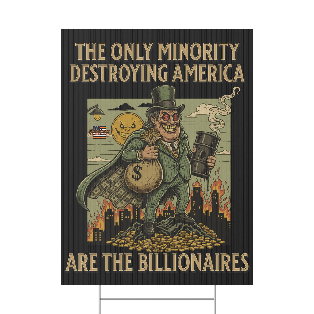 The Only Minority Destroying America 18"X24" Plastic Protest Yard Sign w/Wire Stand