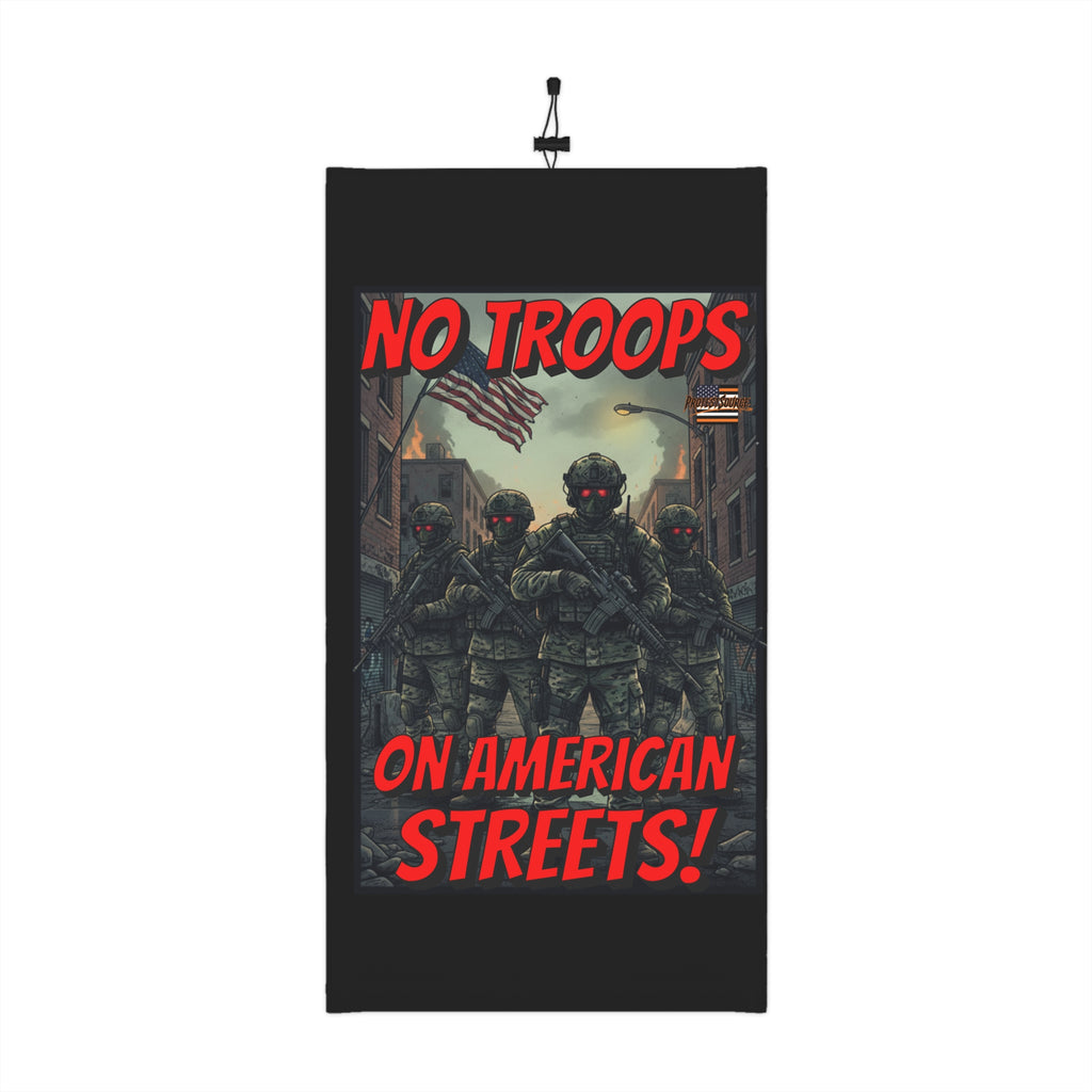 No Troops on American Streets Winter Neck Gaiter with Drawstring, Protest Gear, Winter Accessories, Outdoor Wear, Gift for Activists, Cozy Neckwarmer