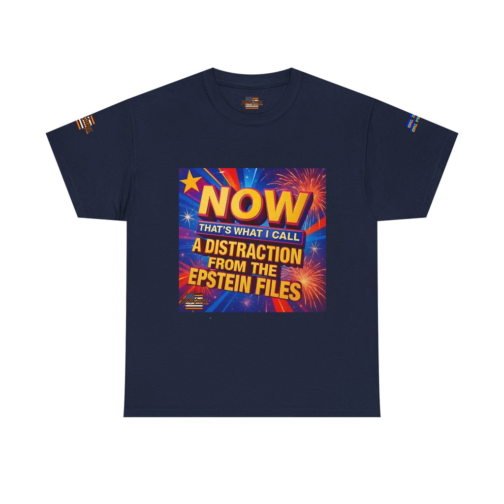 Now That's What I Call A Distraction Unisex Heavy Cotton Gildan Tee