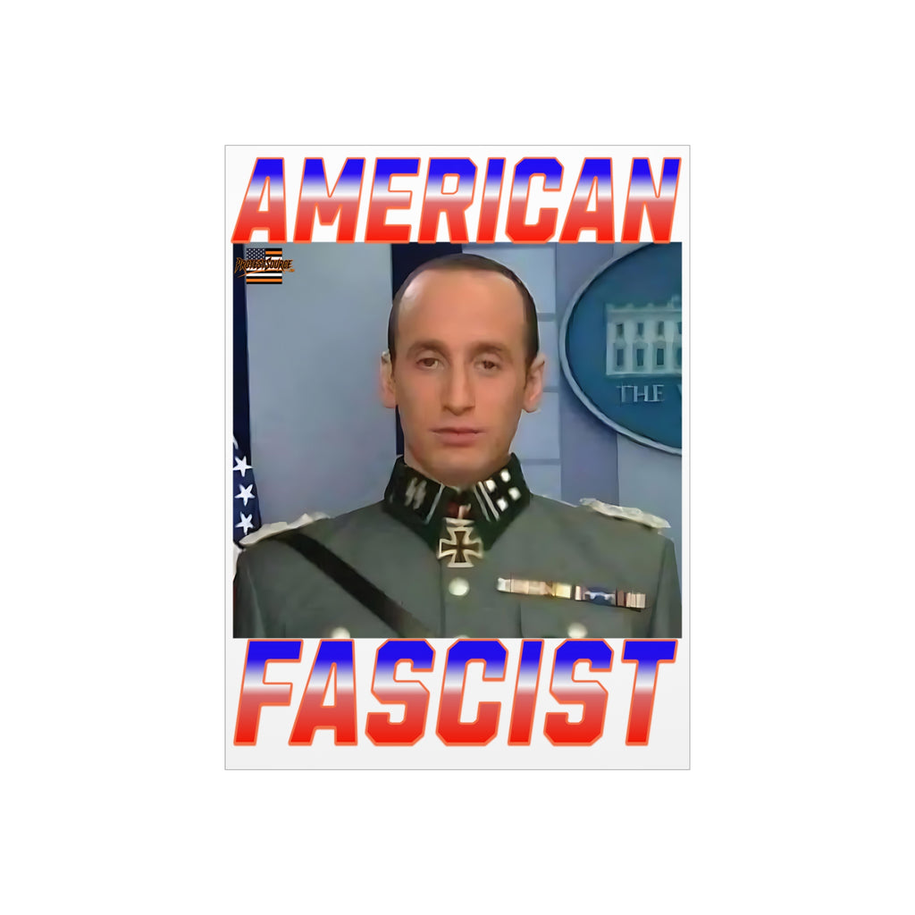 American Fascist 18"X24" Durable Foam Board Protest Sign