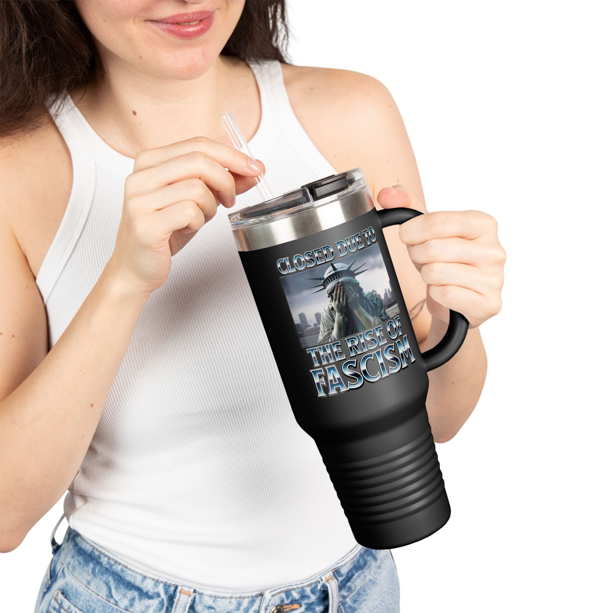 Closed Due to the Rise of Fascism Insulated 40 oz. Travel Mug
