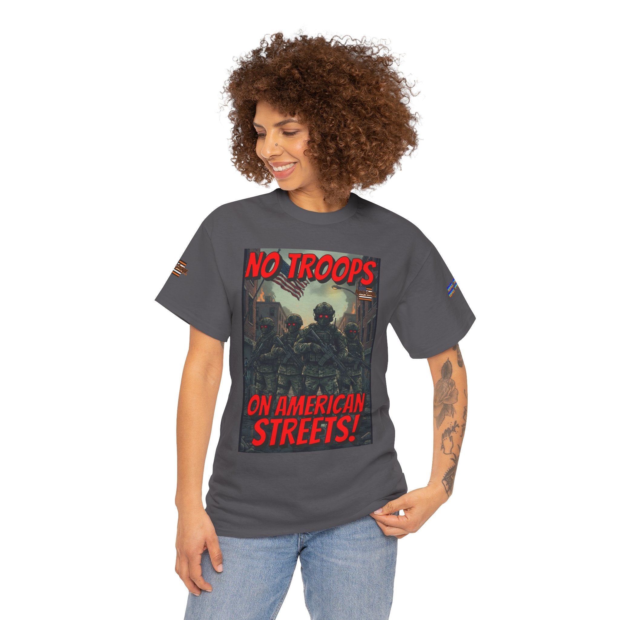 No Troops on American Streets Unisex Heavy Cotton Gildan Tee, Casual Wear, Gift for Activists, Comfortable Protest Wear
