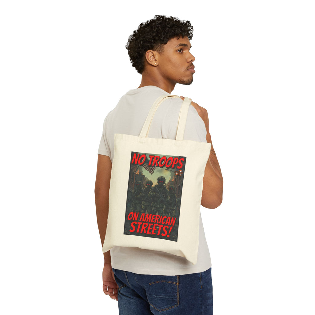 No Troops On American Streets Cotton Canvas Tote Bag