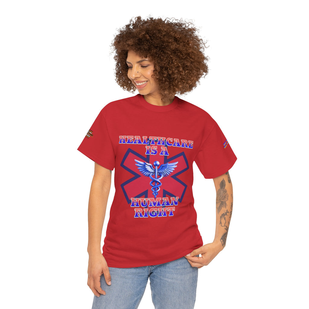 Healthcare is a Human Right Unisex Heavy Cotton Gildan Tee