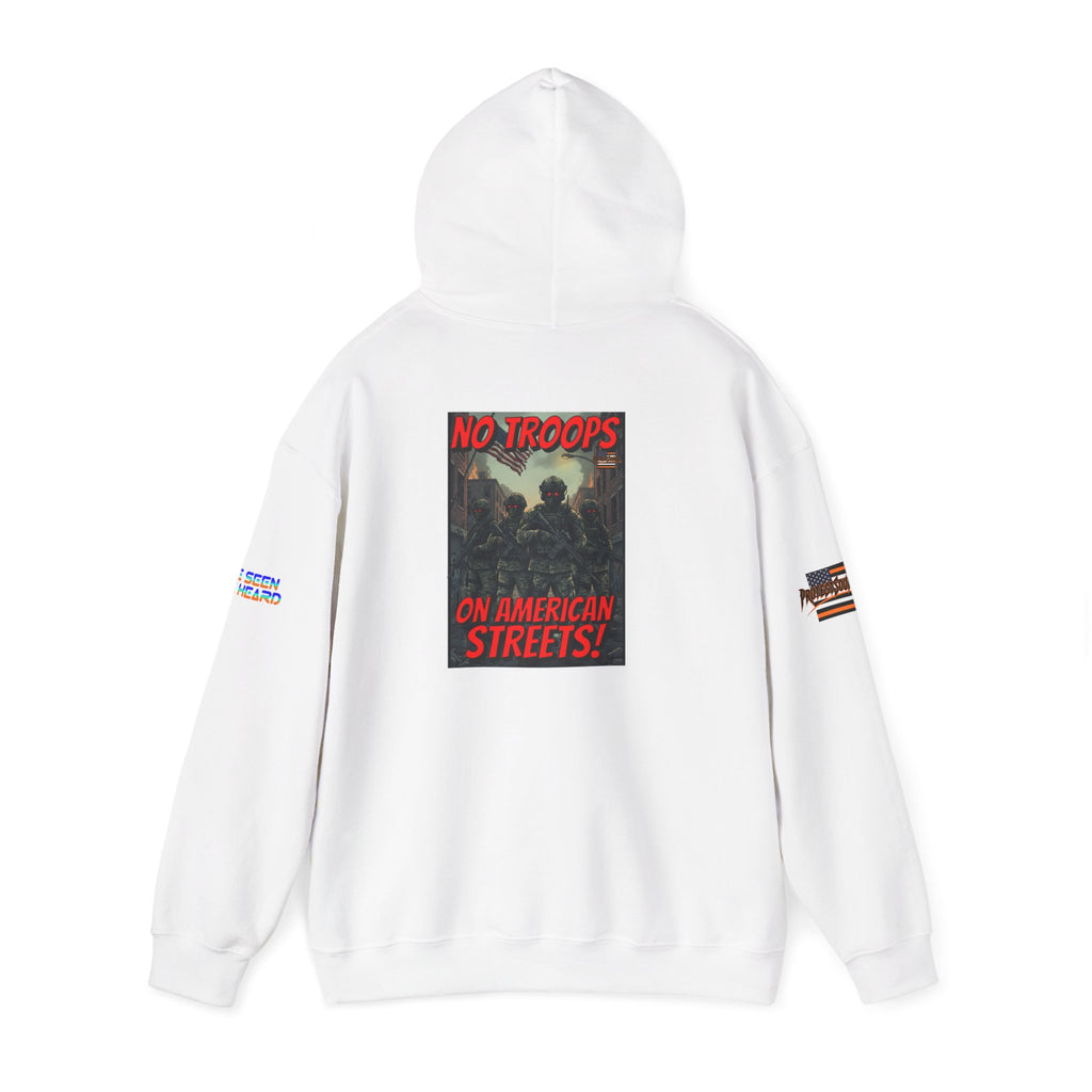 No Troops on American Streets Unisex Heavy Blend Gildan Hoodie Sweatshirt, Casual Wear, Gift for Activists, Comfortable Protest Wear