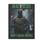 Real Police Don't Wear Masks 18"X24" Plastic Protest Yard Sign w/Wire Stand