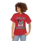 I Like My ICE Crushed Unisex Heavy Cotton Gildan Tee, Casual Wear, Gift for Activists, Comfortable Protest Wear
