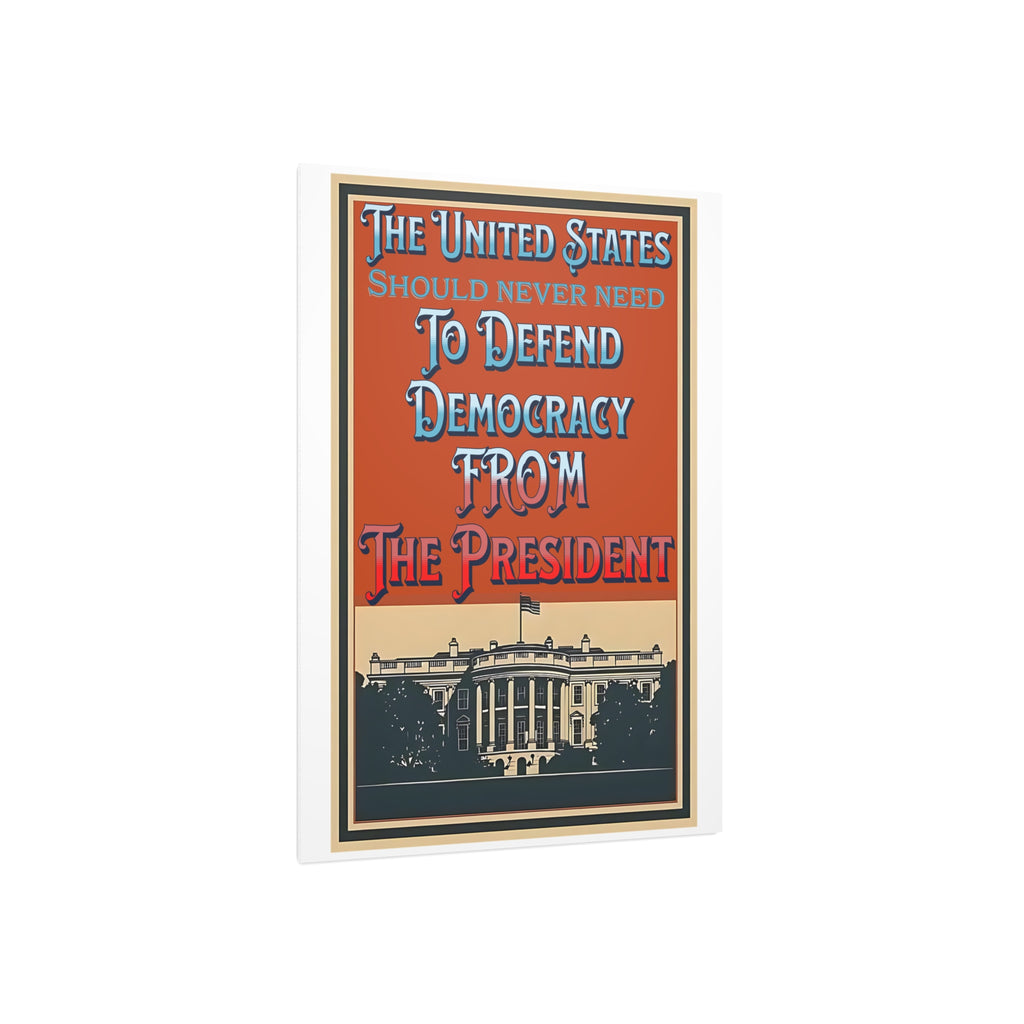 Defending Democracy 18"X24" Durable Foam Board Protest Sign
