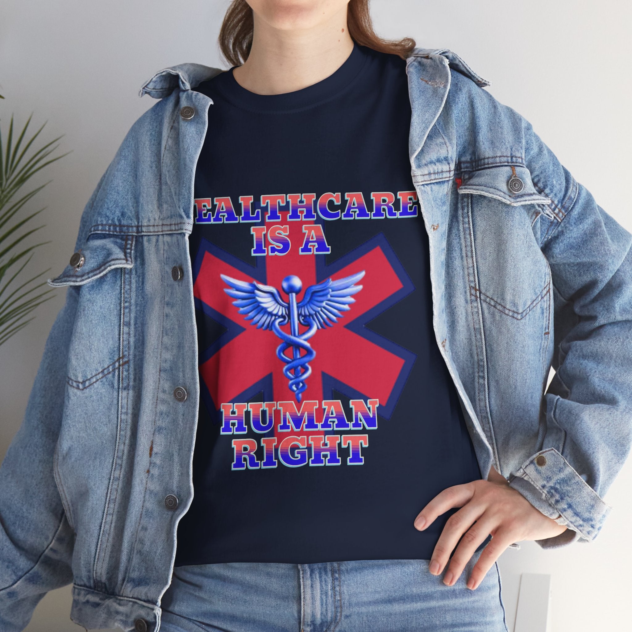 Healthcare is a Human Right Unisex Heavy Cotton Gildan Tee