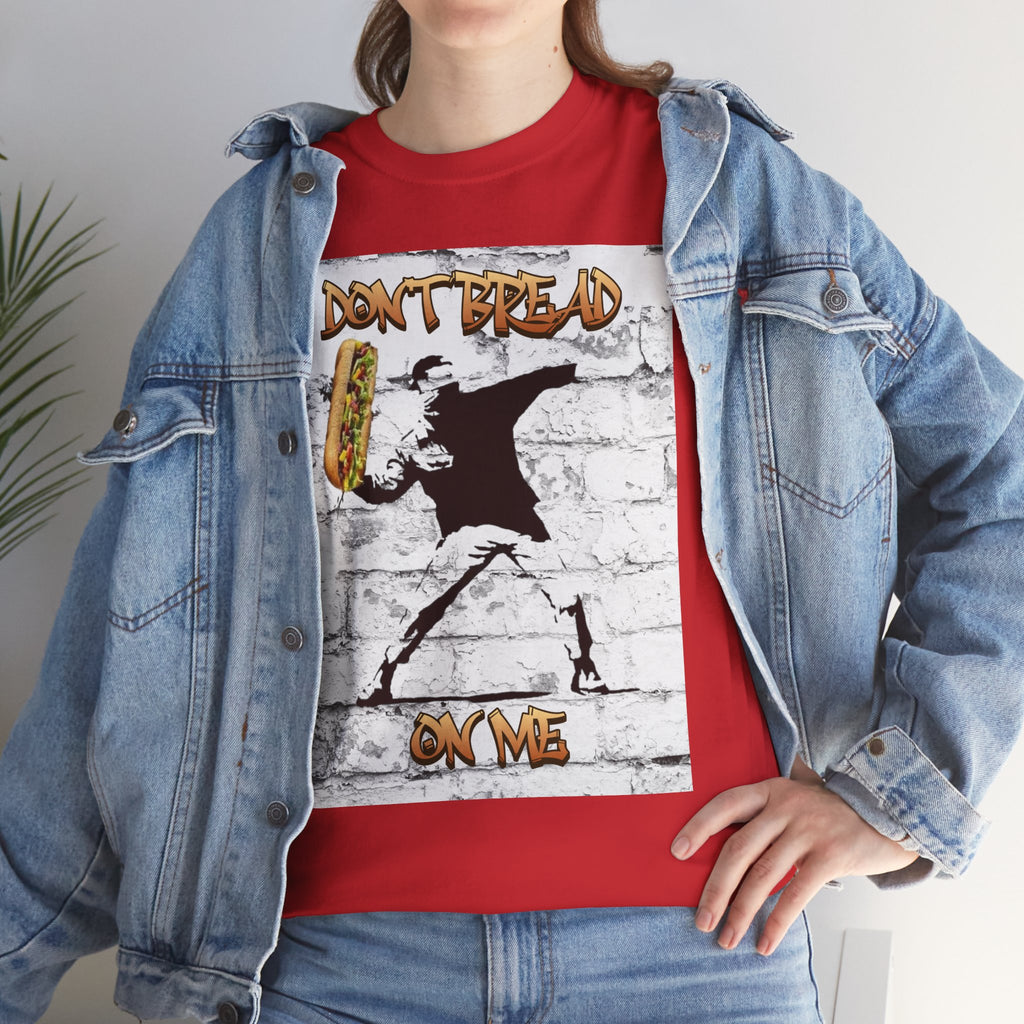 Don't Bread On Me Unisex Heavy Cotton Gildan Tee