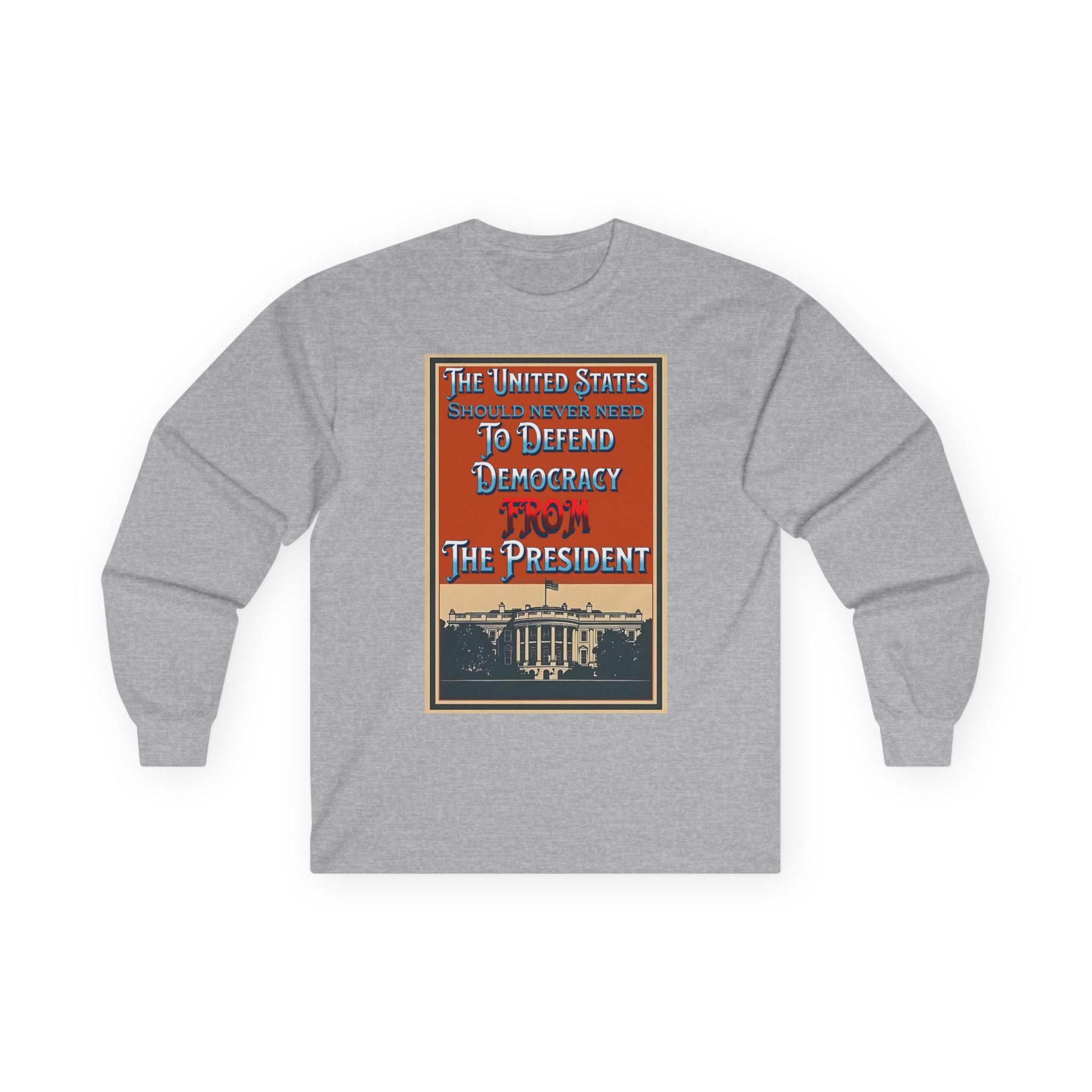 Defending Democracy Long Sleeve Cotton Gildan Tee