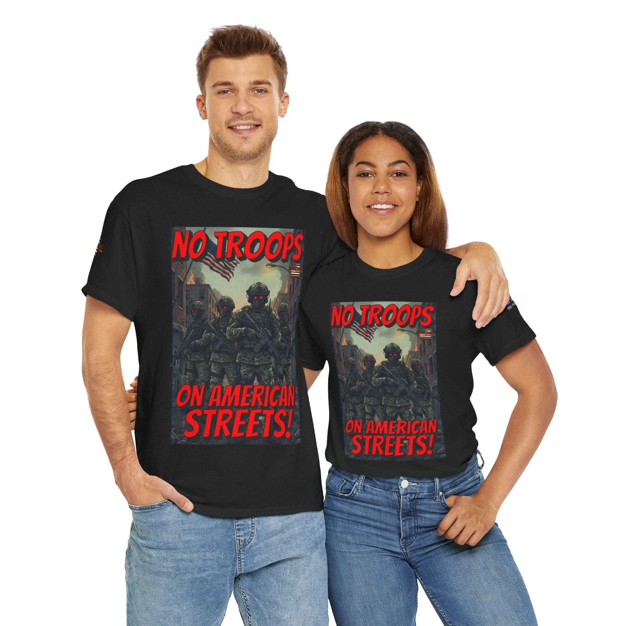 No Troops on American Streets Unisex Heavy Cotton Gildan Tee, Casual Wear, Gift for Activists, Comfortable Protest Wear