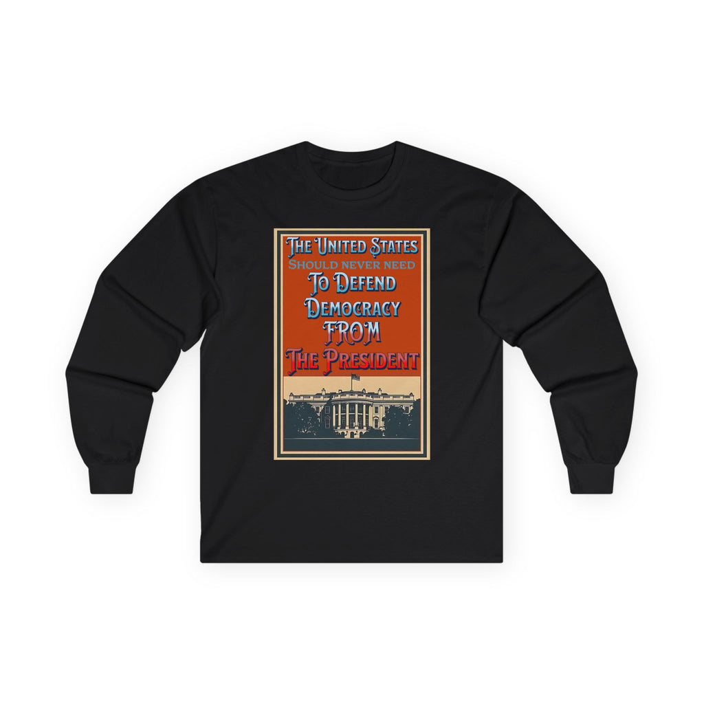 Defending Democracy Long Sleeve Cotton Gildan Tee