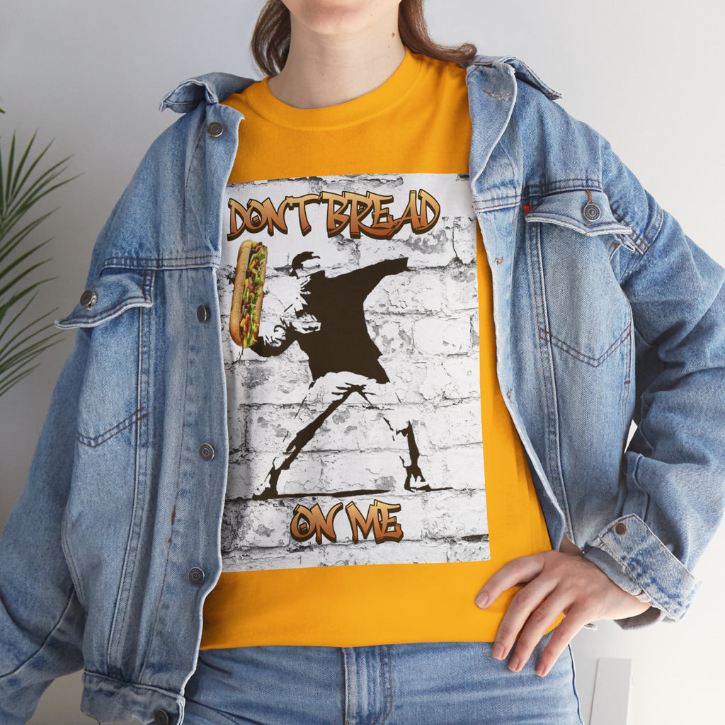 Don't Bread On Me Unisex Heavy Cotton Gildan Tee