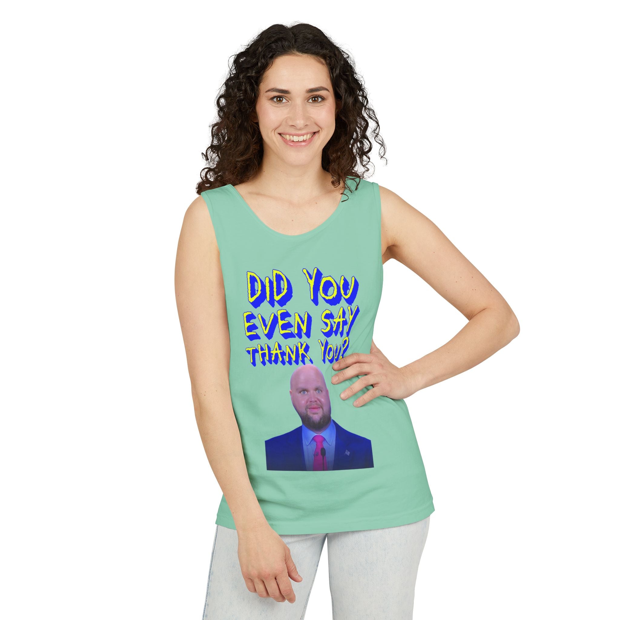 Did You Even Say Thank You Unisex Cotton Tank Top
