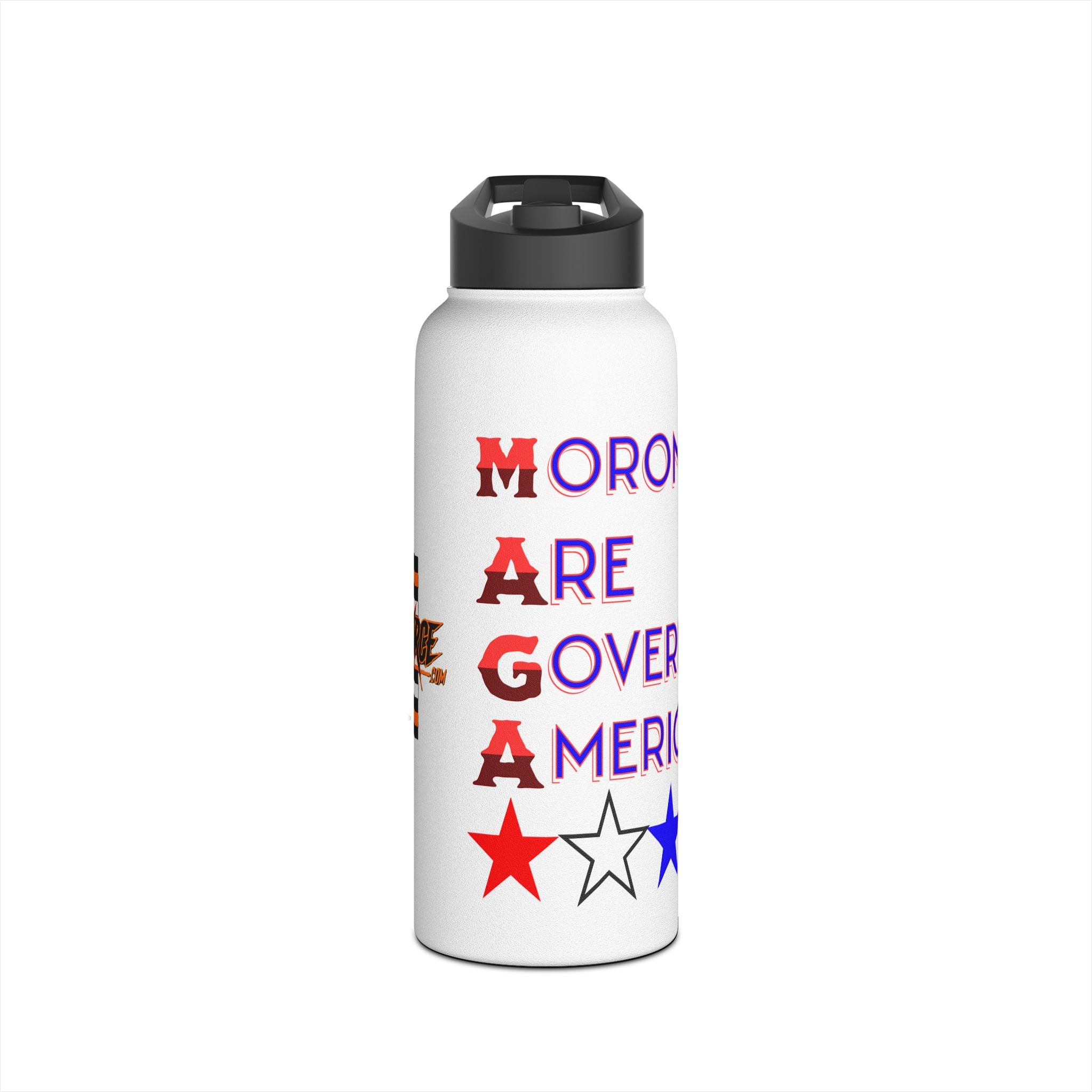 Morons Are Governing America Insulated  32 oz. Water Bottle, Perfect for Activists, Protests, Commuters, Gifts, and Daily Use