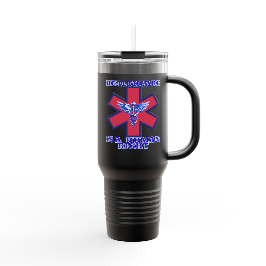 Healthcare is a Human Right Insulated 40 oz. Travel Mug