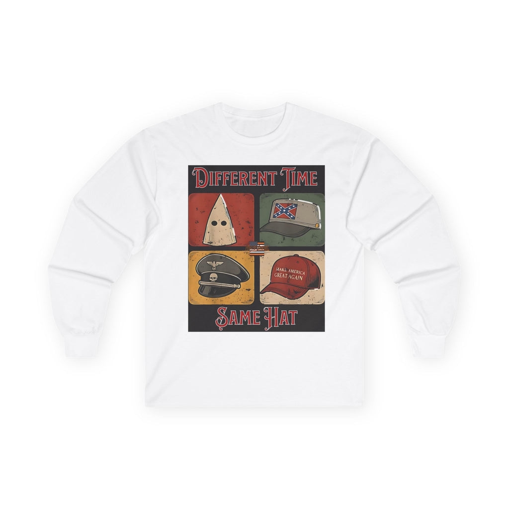 Different Time, Same Hat Long Sleeve Cotton Gildan Tee