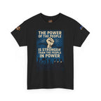 The Power of the People Unisex Heavy Cotton Gildan Tee