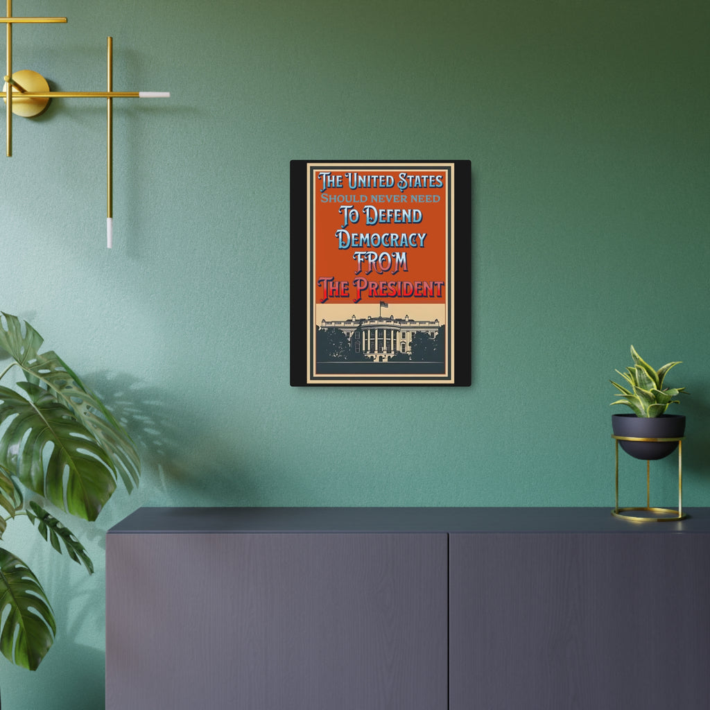 Defending Democracy 16"X20" Aluminum Metal Protest Sign