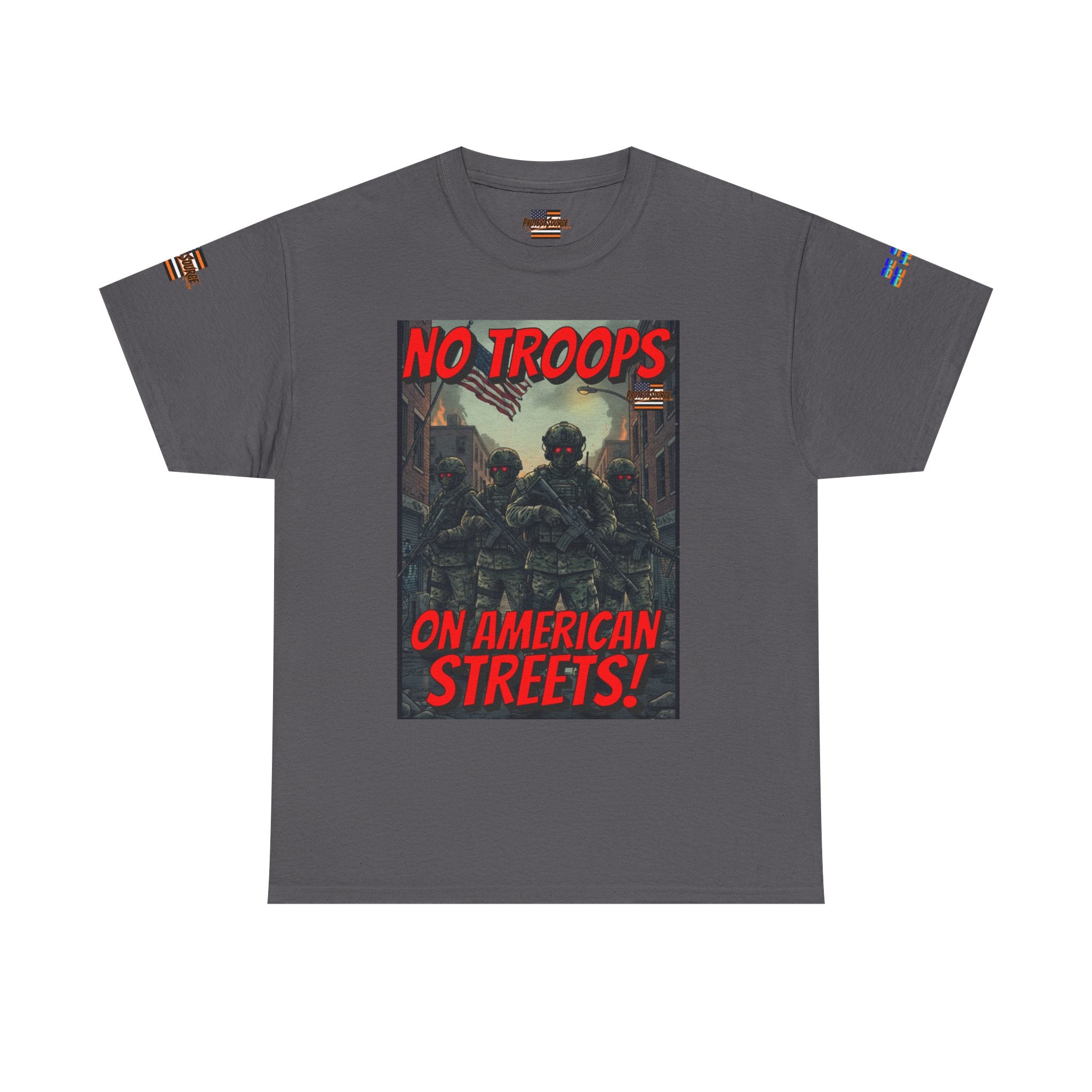No Troops on American Streets Unisex Heavy Cotton Gildan Tee, Casual Wear, Gift for Activists, Comfortable Protest Wear