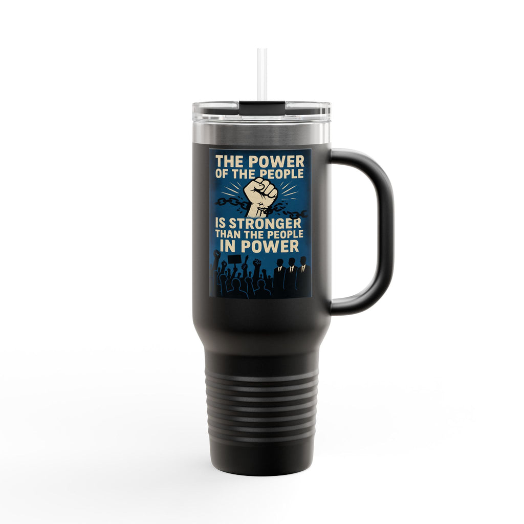 The Power of the People Insulated 40 oz. Travel Mug