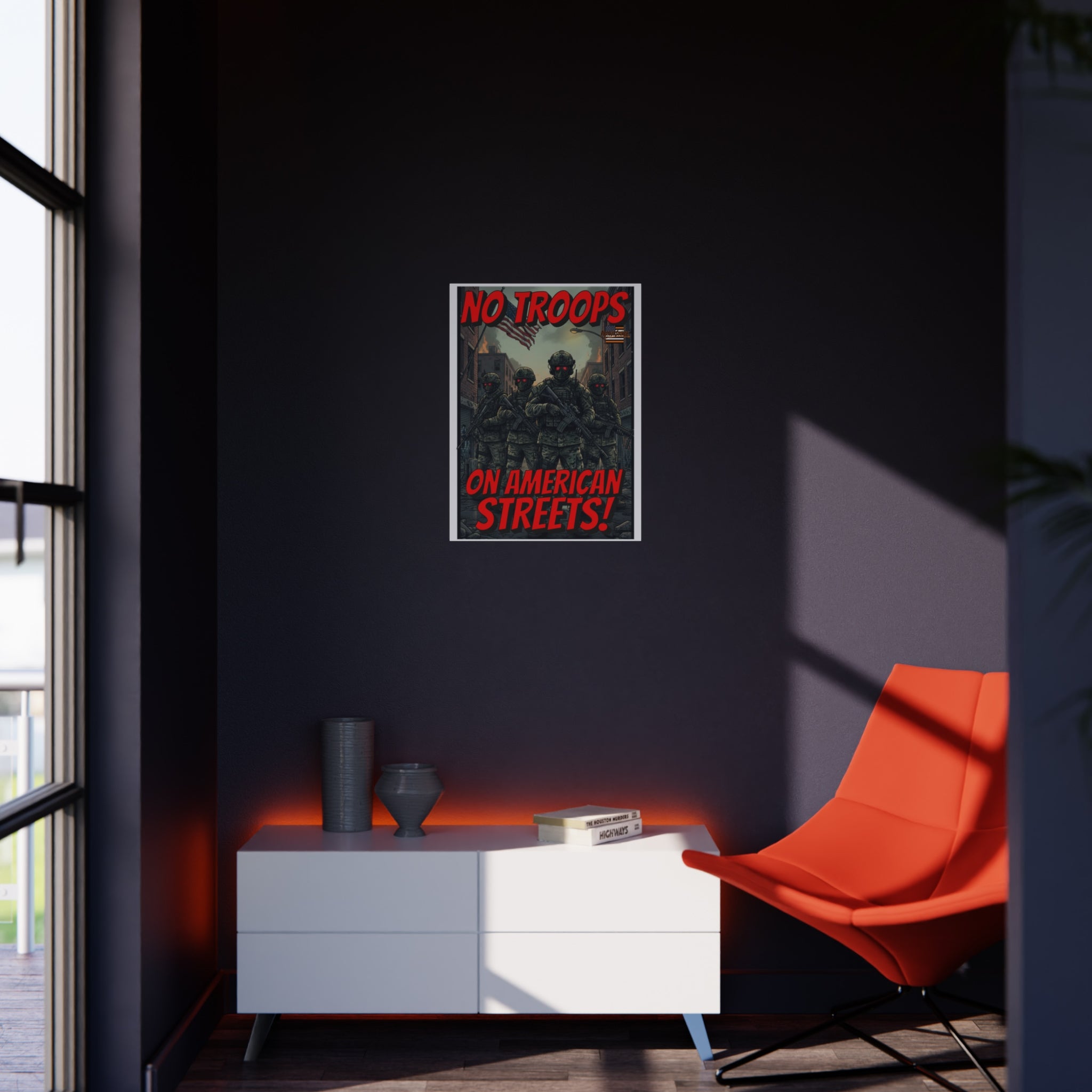 No Troops on American Streets Protest Sign, Durable Foam Board Art, Framable for Home, Unique Decor, Wall Art, Civil Rights Awareness, Gift for Activists
