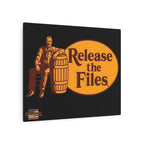 Release The Files 20"X16" Aluminum Metal Protest Sign