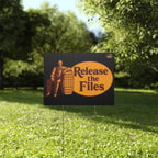 Release the Files 24"X18" Plastic Protesty Yard Sign w/Wire Stand