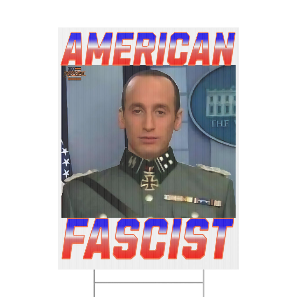 American Fascist Plastic Protest Yard Sign w/Wire Stand