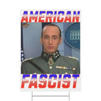 American Fascist Plastic Protest Yard Sign w/Wire Stand