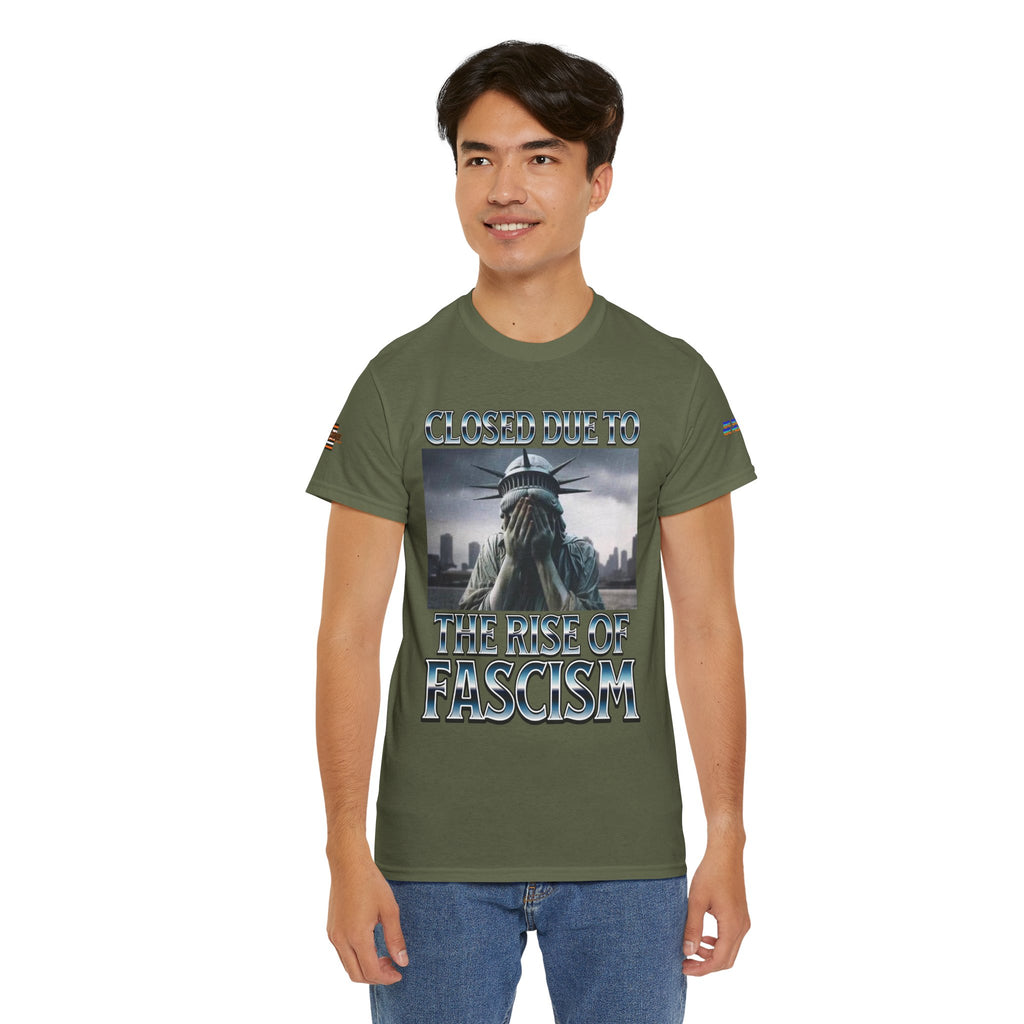 Closed Due To the Rise of Fascism Unisex Heavy Cotton Gildan Tee