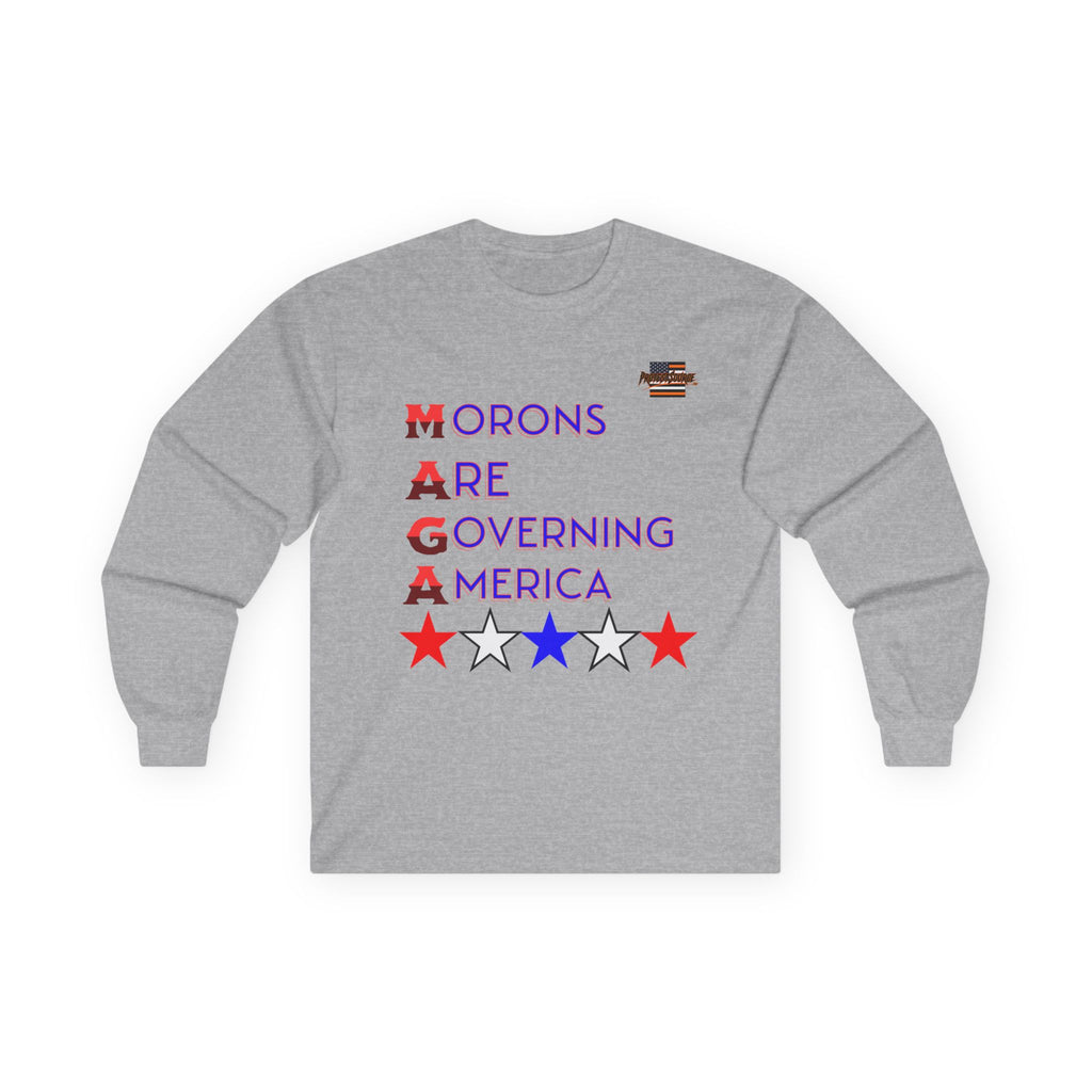 Morons Are Governing America Long Sleeve Cotton Gildan Tee