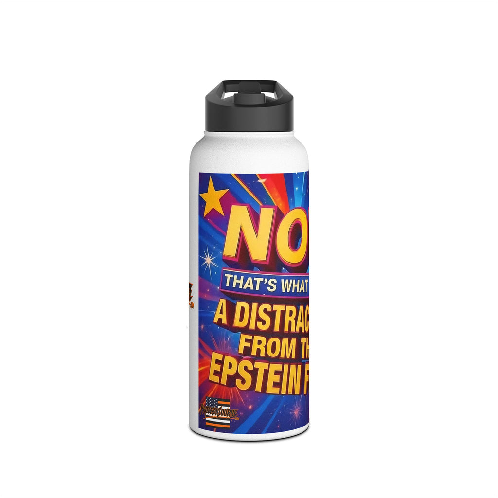 Now That's What I Call A Distraction Insulated 32 oz. Water Bottle