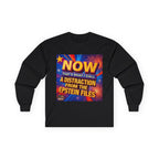 Now That's What I Call a Distraction Long Sleeve Cotton Gildan Tee
