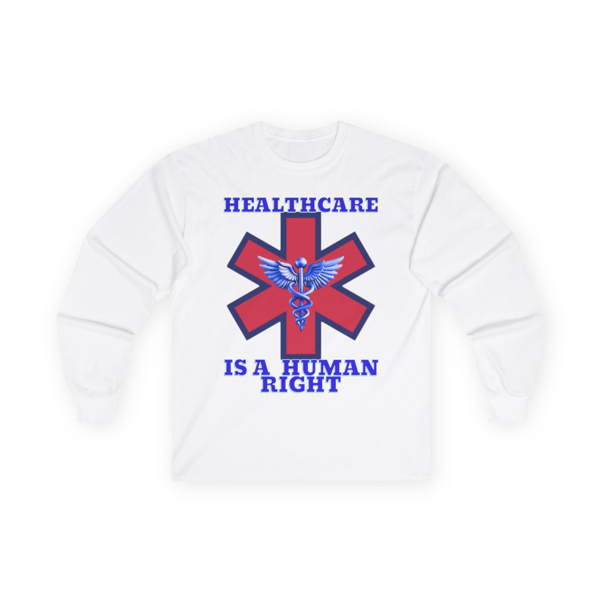 Healthcare is a Human Right Long Sleeve Cotton Gildan Tee