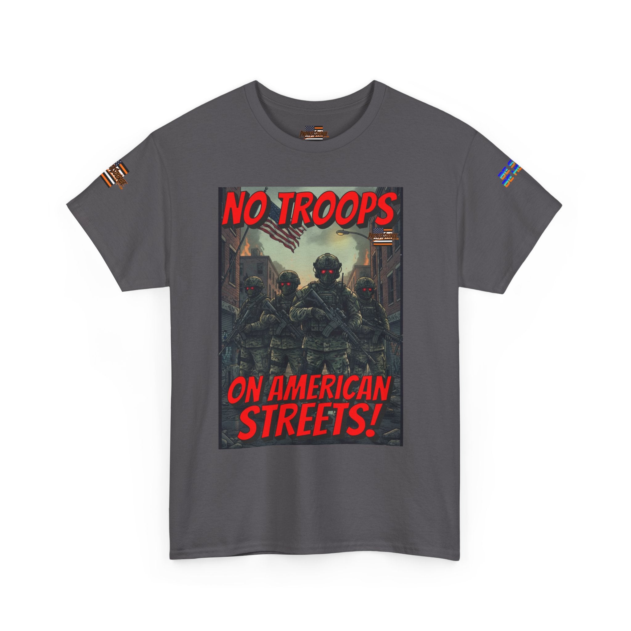 No Troops on American Streets Unisex Heavy Cotton Gildan Tee, Casual Wear, Gift for Activists, Comfortable Protest Wear