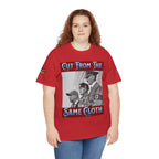 Cut From The Same Cloth Unisex Cotton Gildan Tee