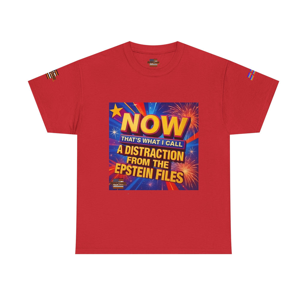 Now That's What I Call A Distraction Unisex Heavy Cotton Gildan Tee