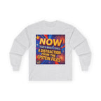 Now That's What I Call a Distraction Long Sleeve Cotton Gildan Tee