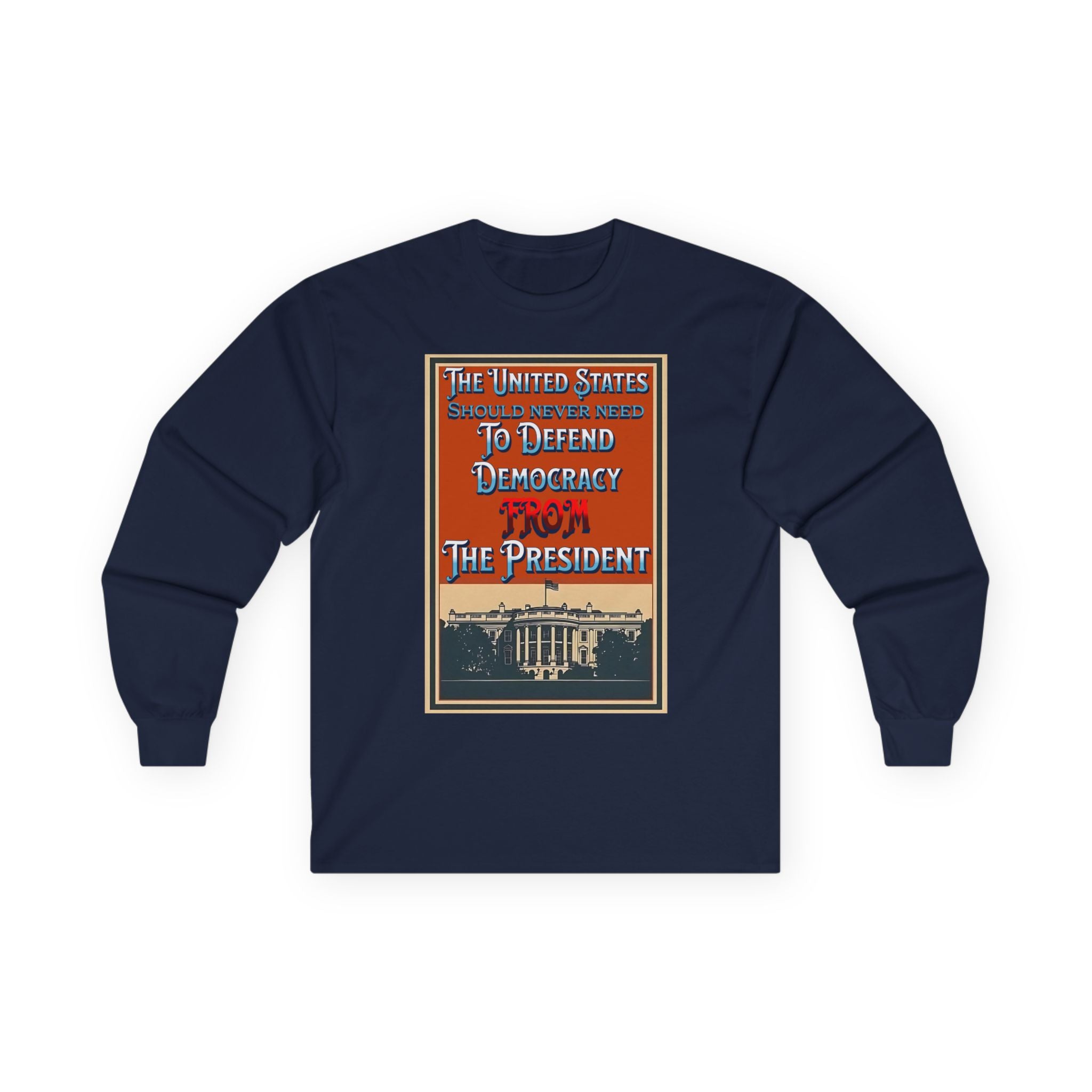 Defending Democracy Long Sleeve Cotton Gildan Tee