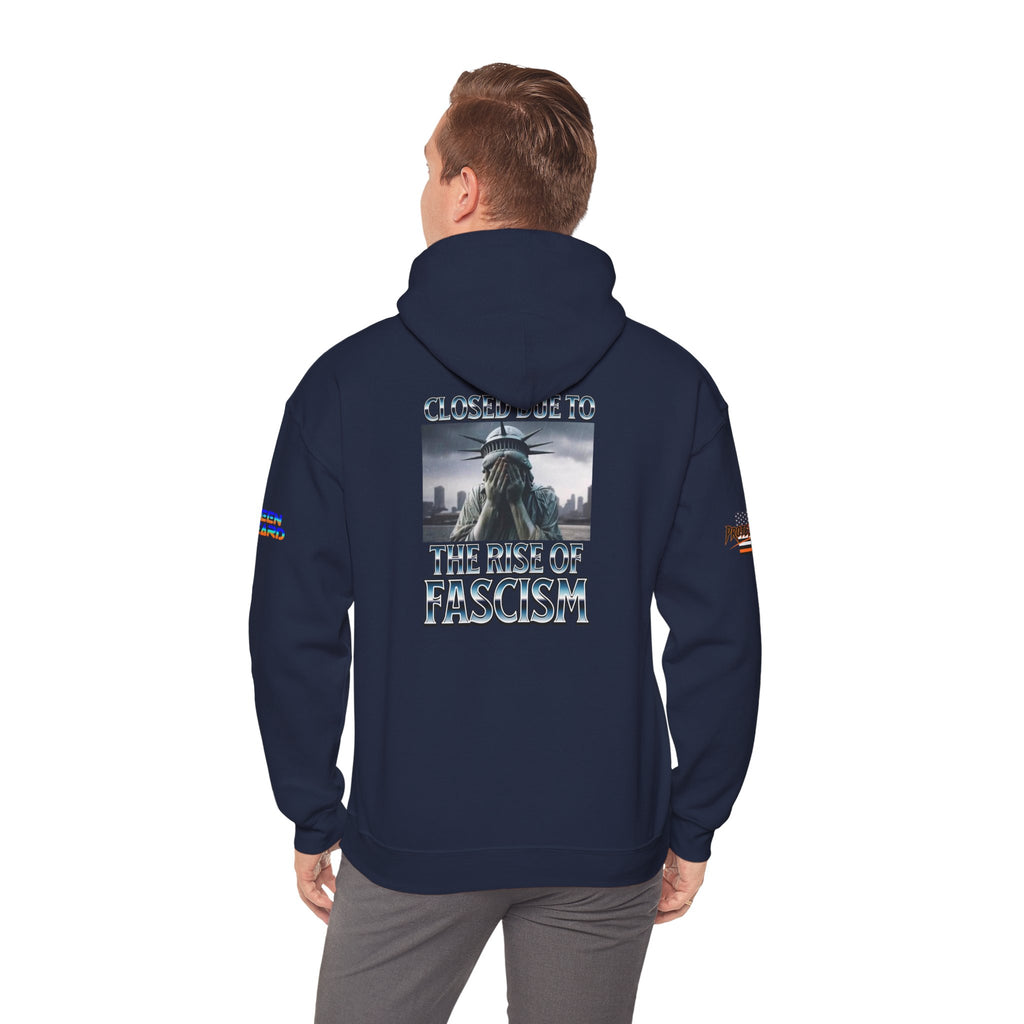 Closed Due to The Rise of Fascism Unisex Heavy Blend Gildan Hoodie