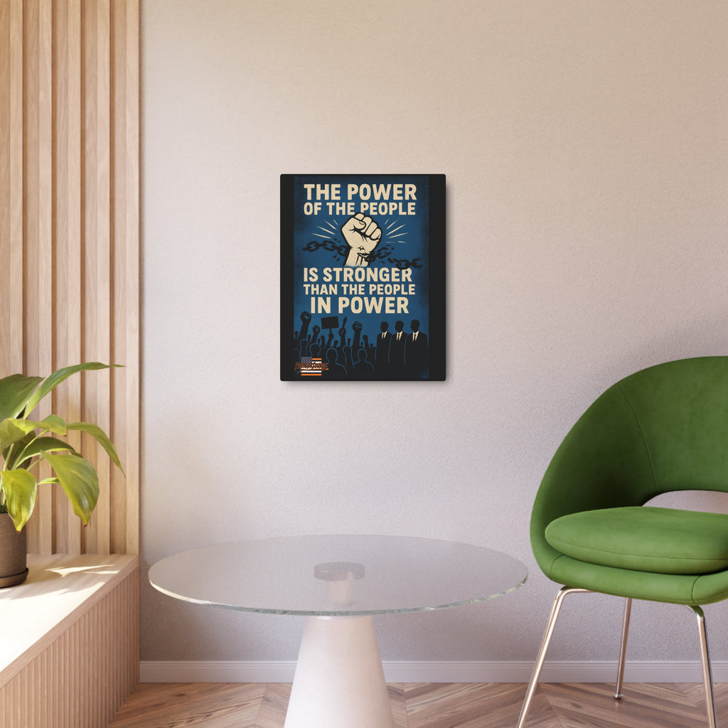 The Power of the People 16"X20" Aluminum Metal Protest Sign