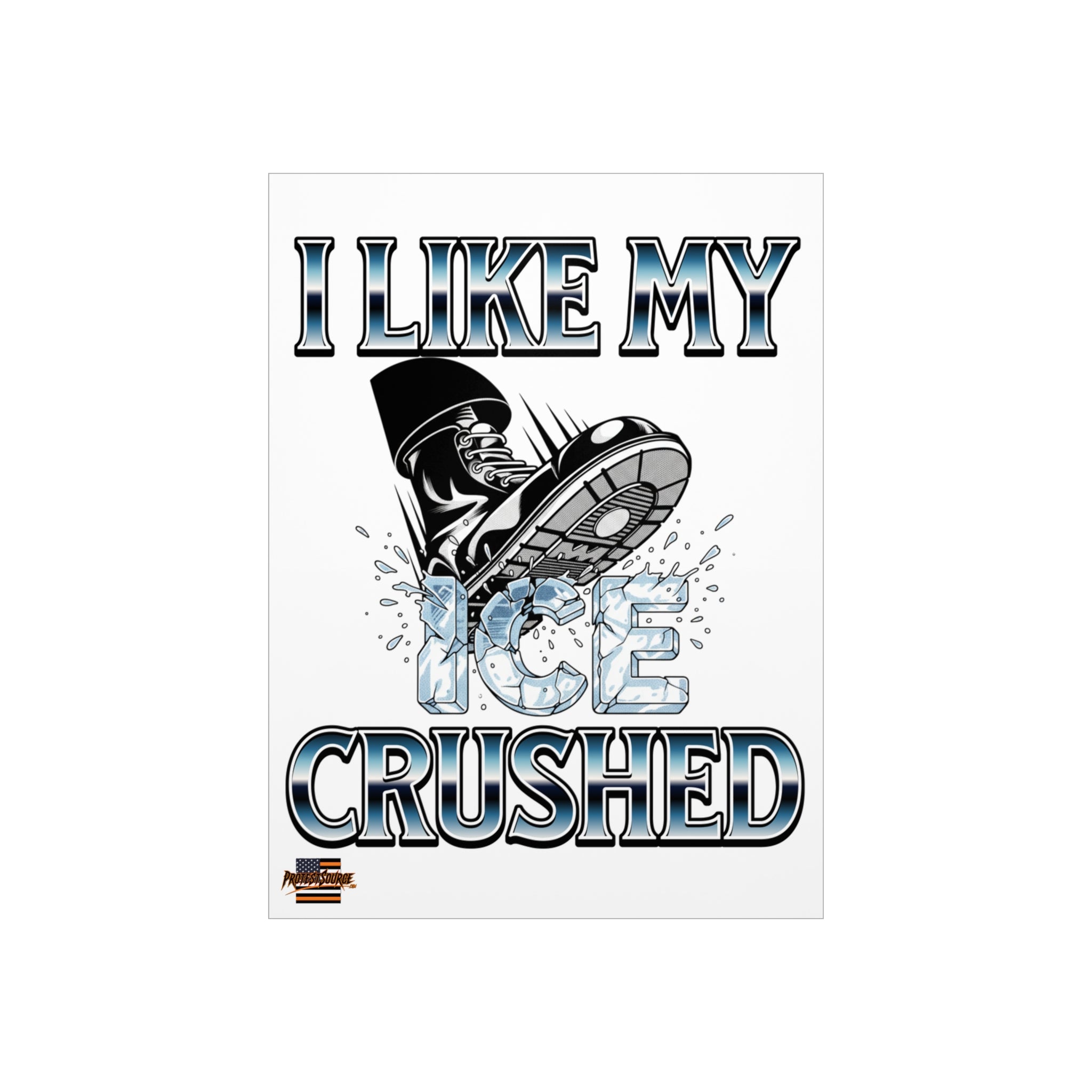 I Like My ICE Crushed Protest Sign, Durable Foam Board Art, Framable for Home, Unique Decor, Wall Art, Civil Rights Awareness, Gift for Activists
